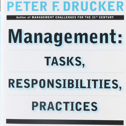 Management: Tasks, Responsibilities, Practices
