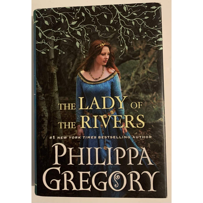The Lady of the Rivers: A Novel