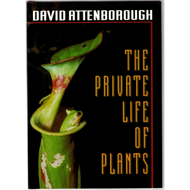 The Private Life of Plants