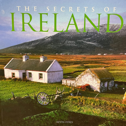 The Secrets of Ireland by Kevin Ayres, V. K. Guy (Photographer) (2006) Hardcover