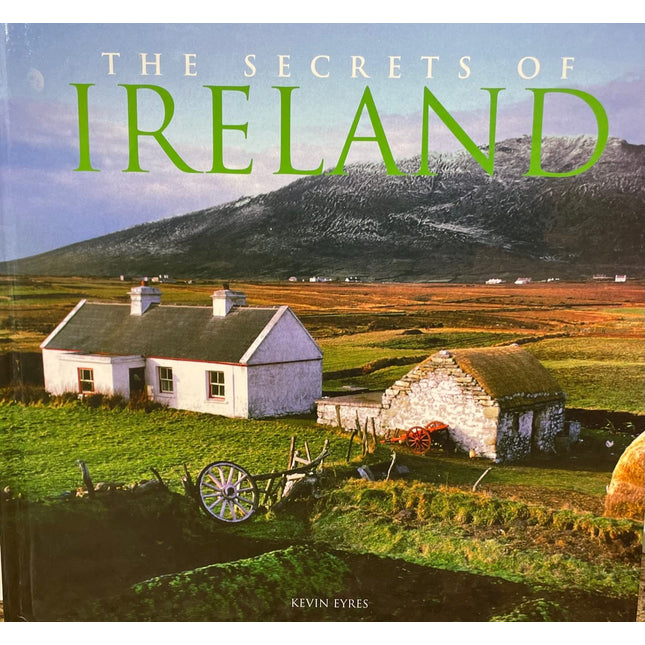 The Secrets of Ireland by Kevin Ayres, V. K. Guy (Photographer) (2006) Hardcover
