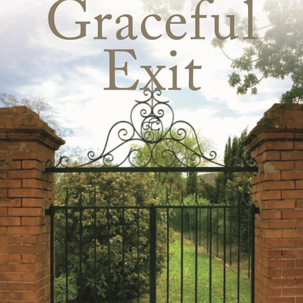 Graceful Exit, The: A Pastor's Journey from Good-bye to Hello