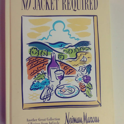 No Jacket Required: Another Great Collection of Recipes from Incircle