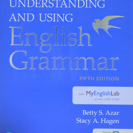 Understanding and Using English Grammar with Myenglishlab