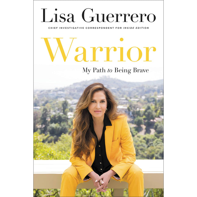 Warrior: My Path to Being Brave