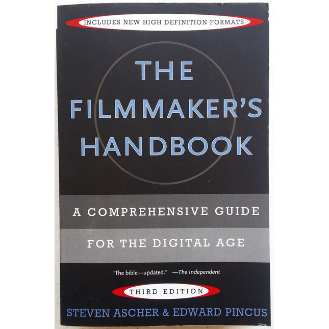 The Filmmaker's Handbook: A Comprehensive Guide for the Digital Age