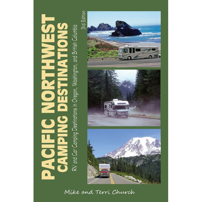 Pacific Northwest Camping Destinations: RV and Car Camping Destinations in Oregon, Washington, and British Columbia