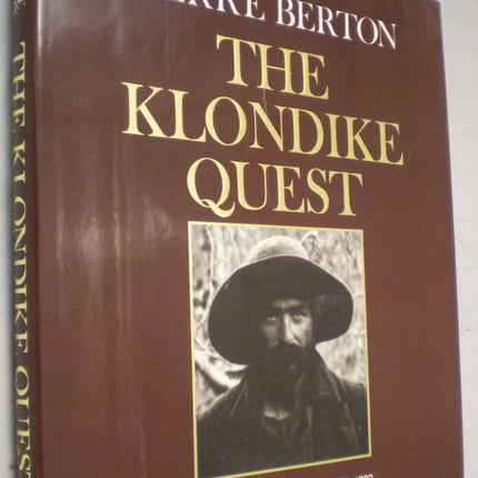 The Klondike Quest: A Photographic Essay, 1897-1899