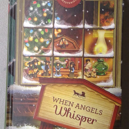 When Angels Whisper - Sugarcreek Amish Mysteries
