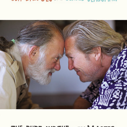 The Dude and the Zen Master