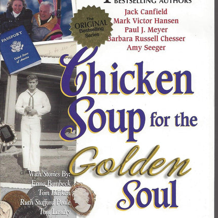 Chicken Soup for the Golden Soul: Heartwarming Stories for People 60 and over