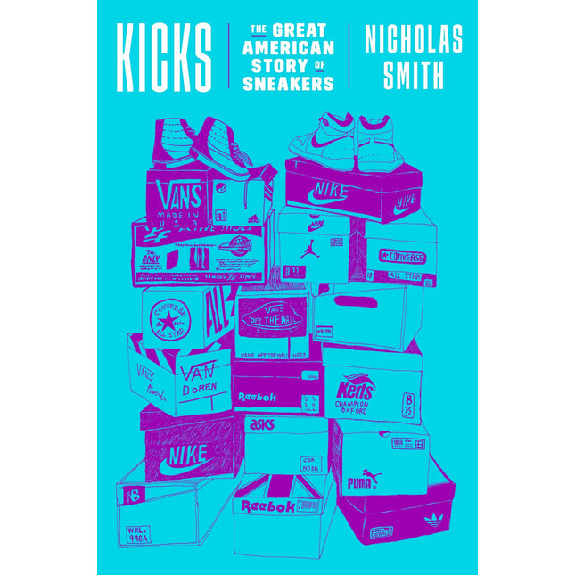 Kicks: The Great American Story of Sneakers