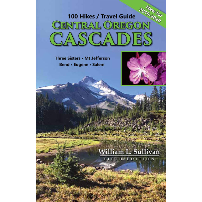 100 Hikes / Travel Guide: Central Oregon Cascades