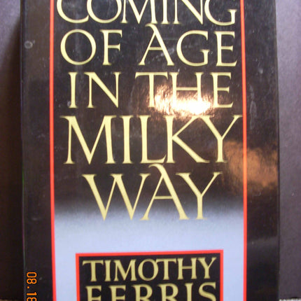 Coming of Age in the Milky Way