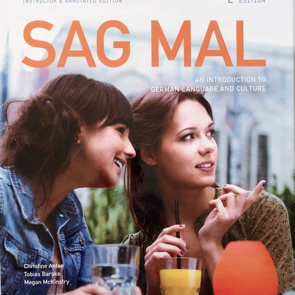 Sag Mal An Introduction to German Language and Culture Instructor's Annotated Edition 2nd Edition
