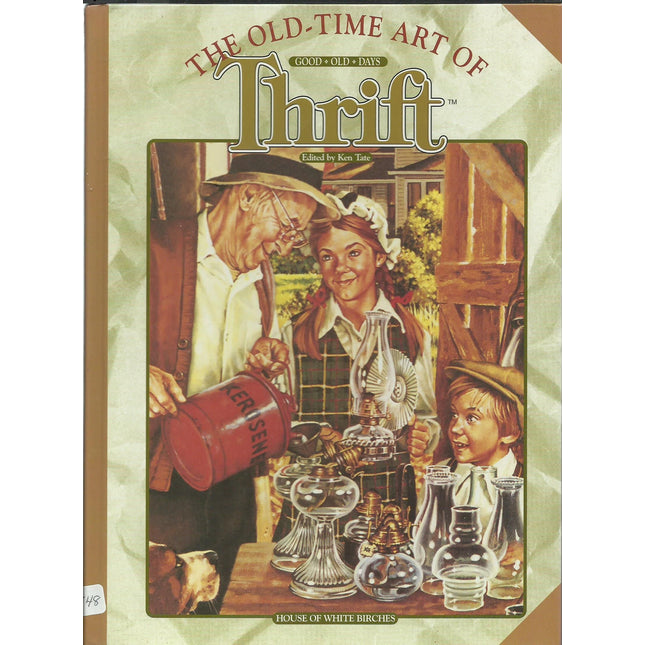 The Old-Time Art of Thrift (Good Old Days)