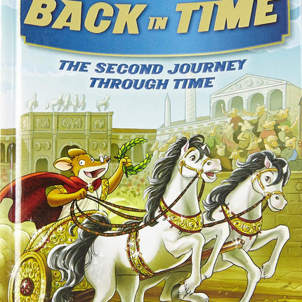 Geronimo Stilton Se: the Journey Through Time #2: Back in Time [Hardcover] [Feb 15, 2015] GERONIMO STILTON