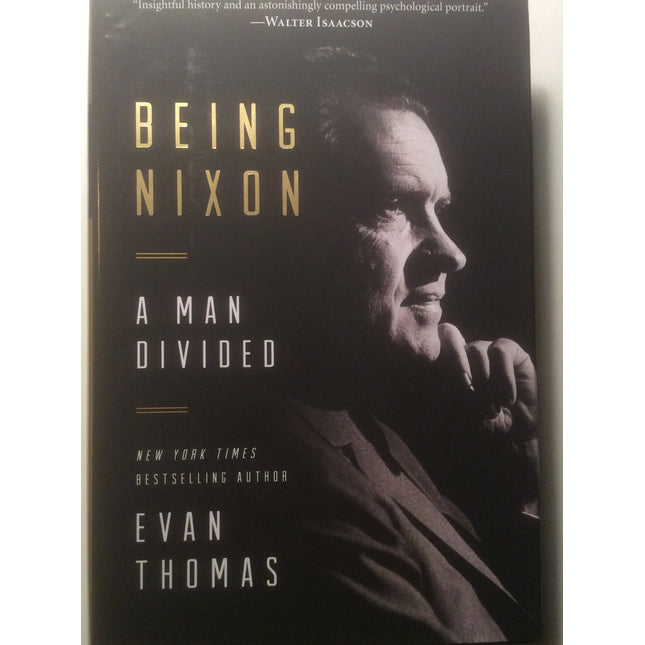Being Nixon: A Man Divided