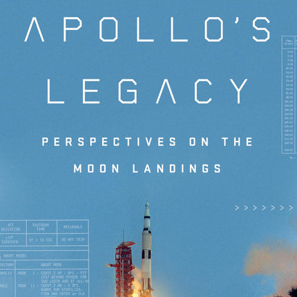 Apollo's Legacy: Perspectives on the Moon Landings