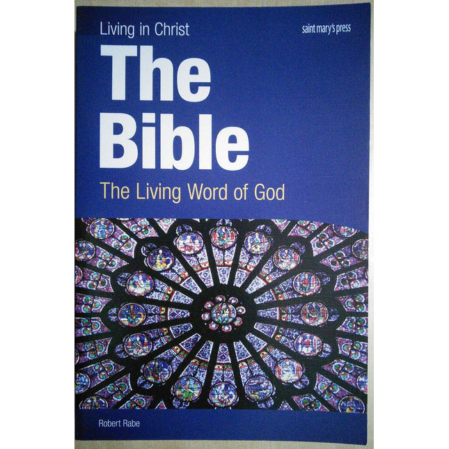 The Bible: The Living Word of God