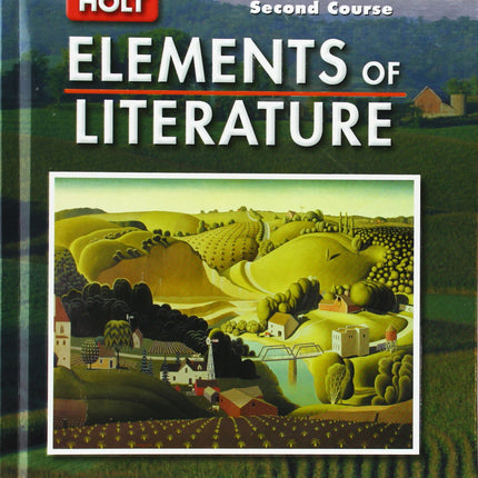 Elements of Literature: Student Edition Grade 8 Second Course 2007