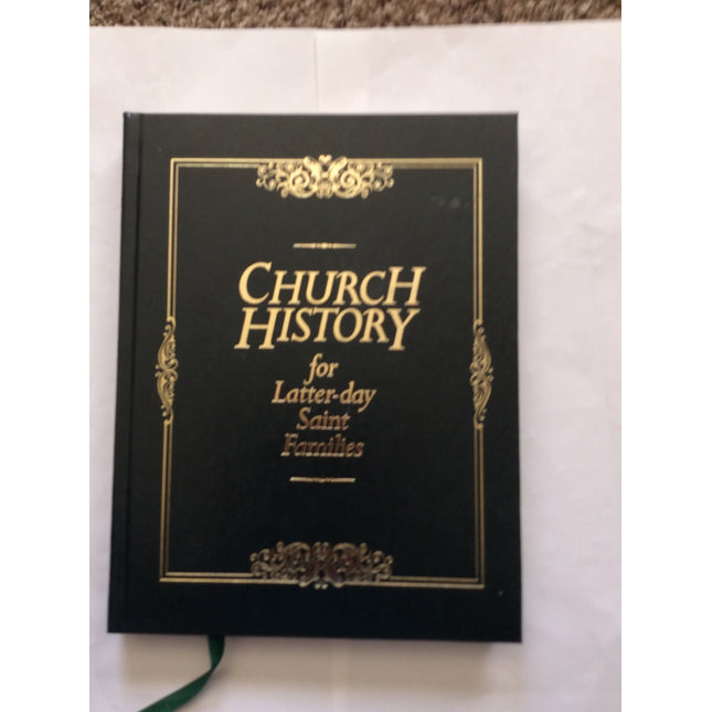 Church History For Latter-day Saint Families