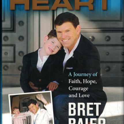 Special Heart: A Journey of Faith, Hope, Courage and Love