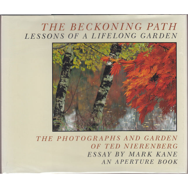 The Beckoning Path: Lessons of a Lifelong Garden