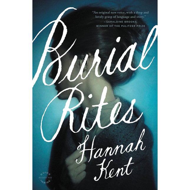 Burial Rites: A Novel