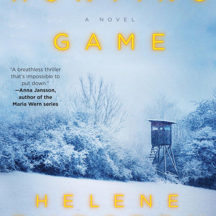Hunting Game (An Embla Nyström Investigation)