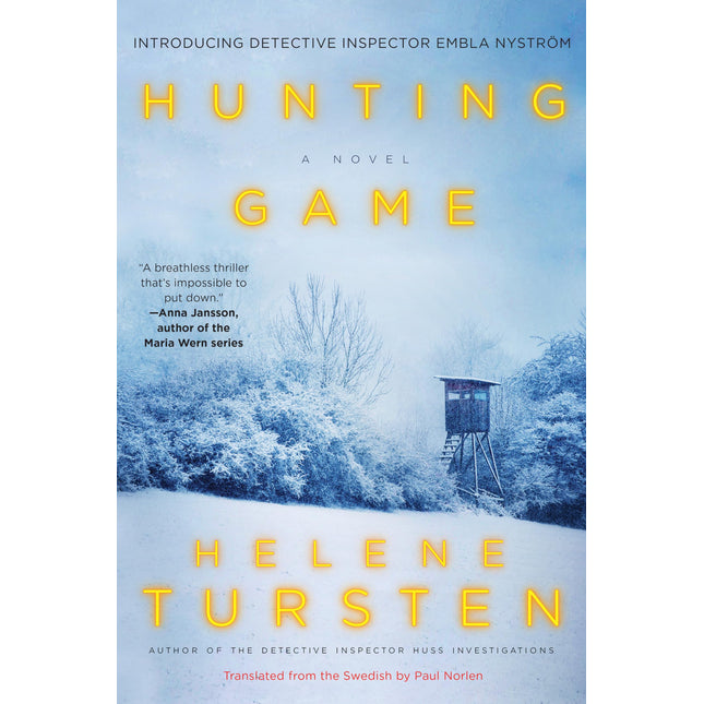 Hunting Game (An Embla Nyström Investigation)