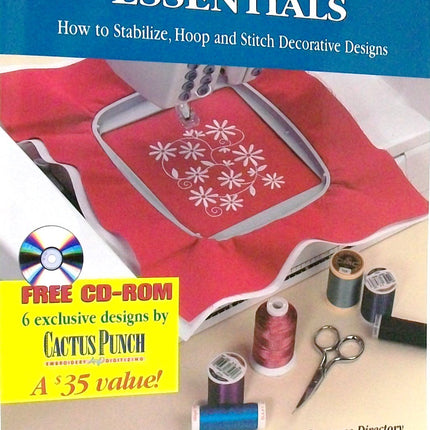Embroidery Machine Essentials: How to Stabilize, Hoop and Stitch Decorative Designs