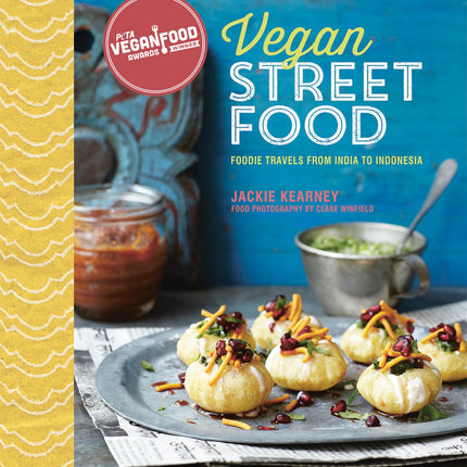 Vegan Street Food: Foodie travels from India to Indonesia