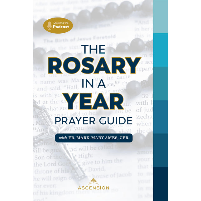 The Rosary in a Year Prayer Guide