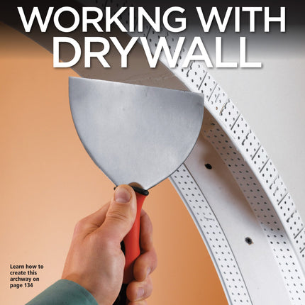 Black & Decker Working with Drywall: Hanging & Finishing Drywall the Professional Way