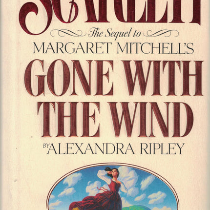 Scarlett: The Sequel to Margaret Mitchell's Gone With the Wind