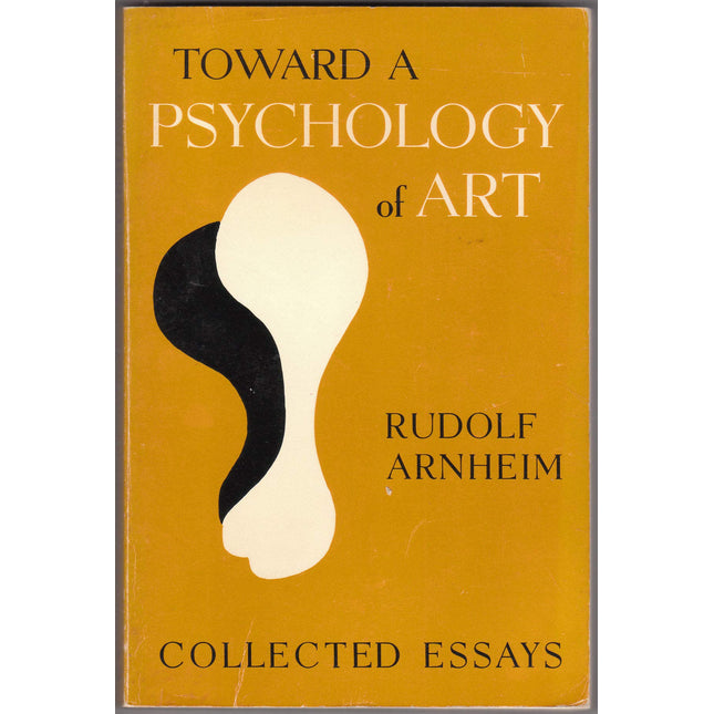 Toward a Psychology of Art: Collected Essays