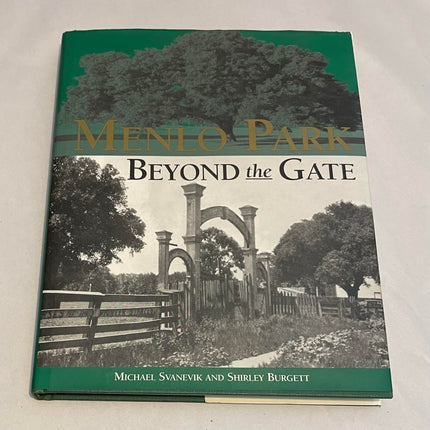 Menlo Park, California: Beyond the Gate