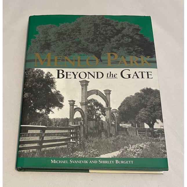 Menlo Park, California: Beyond the Gate