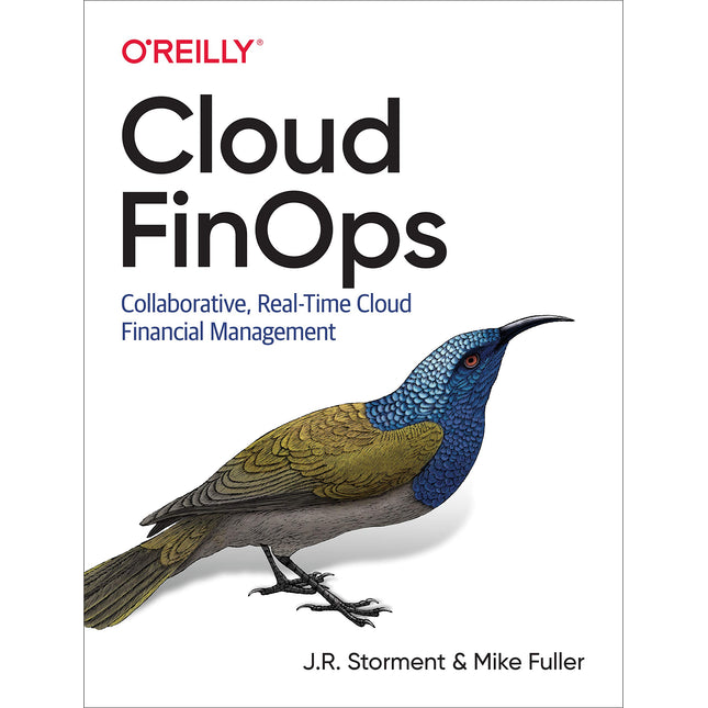 Cloud FinOps: Collaborative, Real-Time Cloud Financial Management