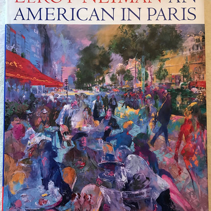 LeRoy Neiman: An American in Paris (Un Américain à Paris)