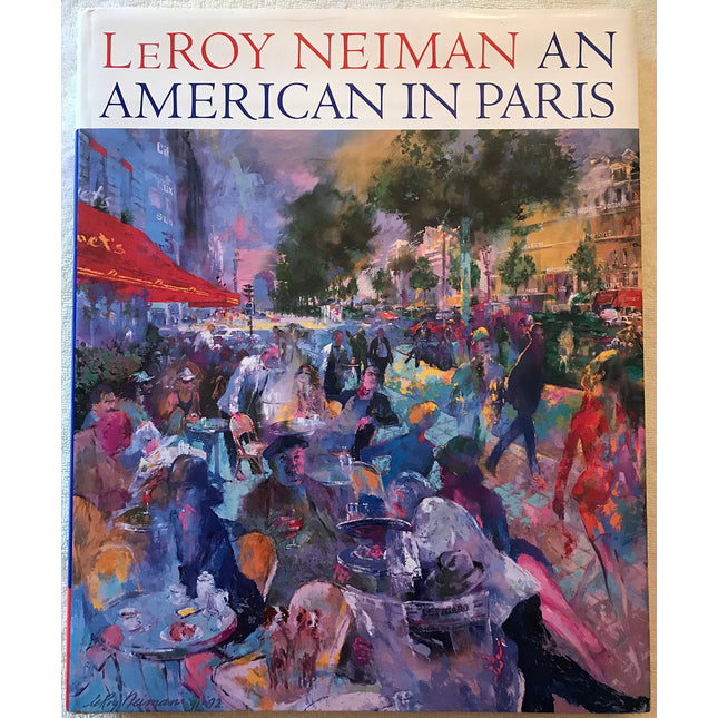 LeRoy Neiman: An American in Paris (Un Américain à Paris)