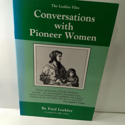 Conversations With Pioneer Women