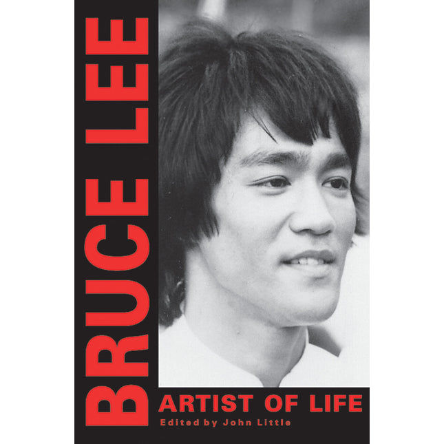Bruce Lee: Artist of Life (Bruce Lee Library)