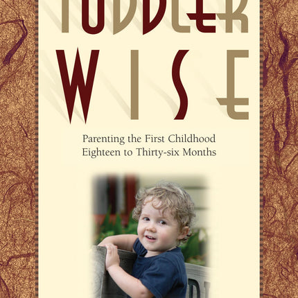 On Becoming Toddler Wise