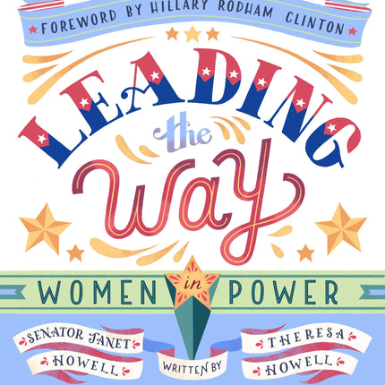Leading the Way: Women In Power