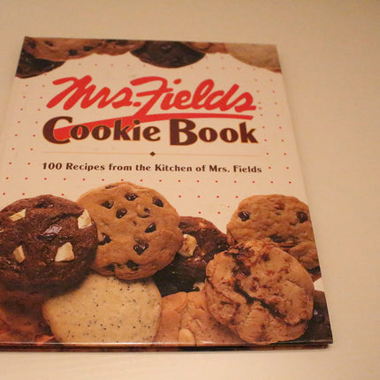 Mrs. Fields Cookie Book: 100 Recipes from the Kitchen of Mrs. Fields