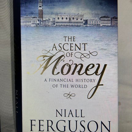 The Ascent of Money: A Financial History of the World