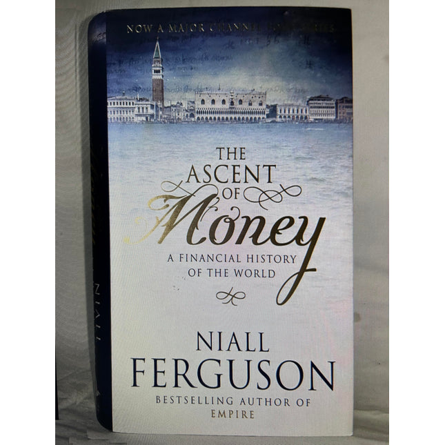The Ascent of Money: A Financial History of the World