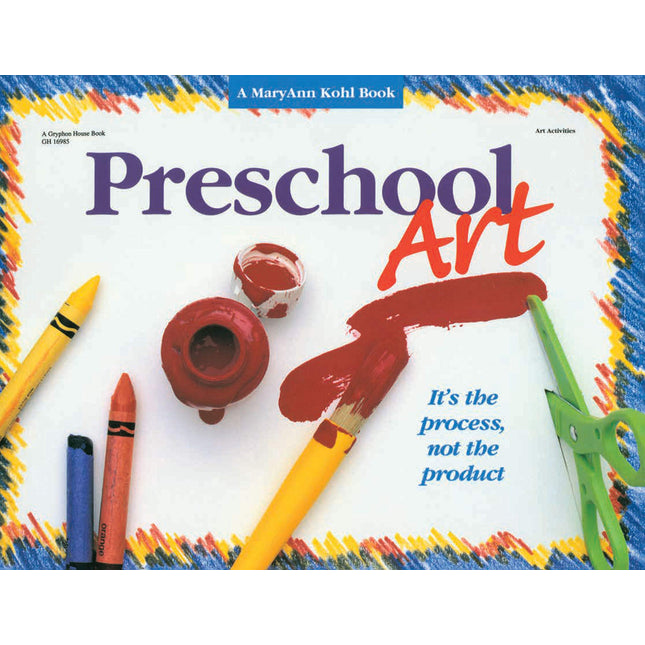 Preschool Art: It's the Process, Not the Product!